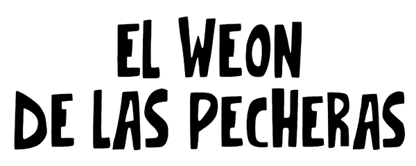 El Weon De Las Pecheras