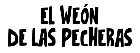 El Weon De Las Pecheras
